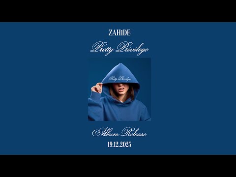 ZAH1DE - Pretty Privilege (Trailer)