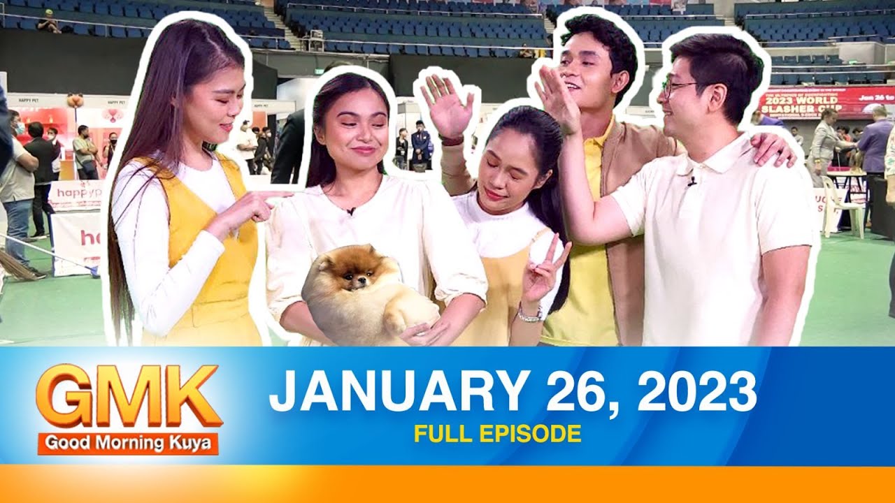 Good Morning Kuya | January 26, 2023