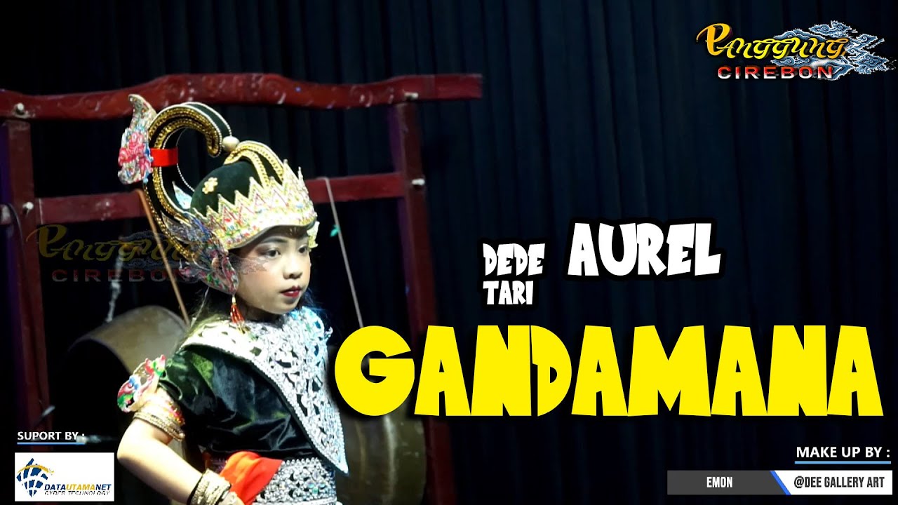 DEDE AUREL PENARI CILIK BAWA TARIAN GANDAMANA || SANGGAR SENI SAPTA RENGGAH || PANGGUNG CIREBON