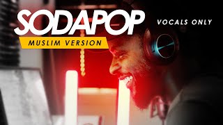 Download Lagu SODA POP - SAJA BOYS (Muslim Cover) by Rhamzan Days / Vocals Only MP3 Download Lagu SODA POP - SAJA BOYS (Muslim Cover) by Rhamzan Days / Vocals Only MP3