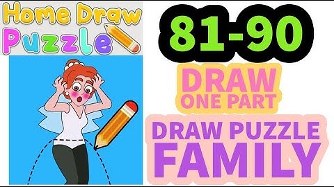 HOME DRAW PUZZLE level 81 82 83 84 85 86 87 88 89 90 answer gameplay