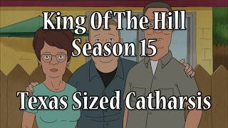 King Of The Hill Season 15: Texas Sized Catharsis