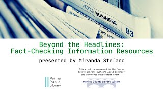 Beyond the Headlines: Fact-Checking Information Resources