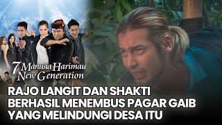 Download lagu Rajo Langit dan Shakti berhasil menembus pagar gaib yang melindungi desa | 7 MANUSIA HARIMAU NEW GEN