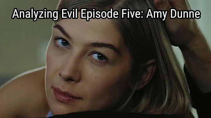 Analyzing Evil: Amy Dunne From Gone Girl