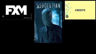 Slender Man - Fxm Credits