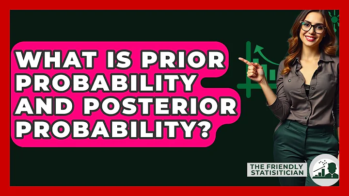 What Is Prior Probability And Posterior Probability? - The Friendly Statistician