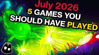 5 July 2026 Games You Should Have Played