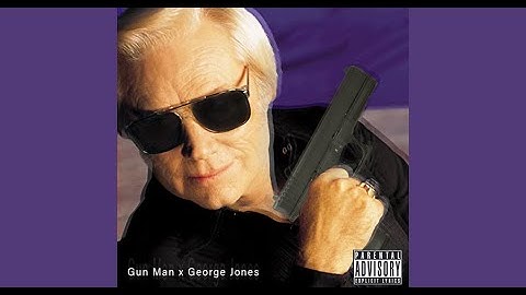 George Jones x Gun Man - It