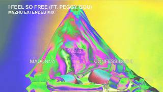 Madonna - I feel so free (ft Peggy Gou) | Extended Mix