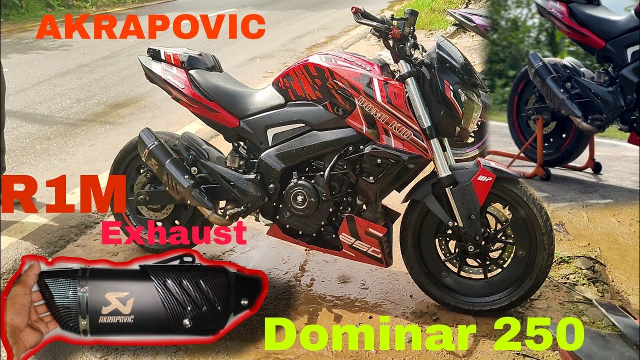 AKRAPOVIC R1M Exhaust || DOMINAR 250 MODIFIED || NOVA 