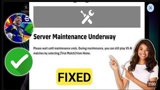 HOW TO FIX “Server Maintenance Underway” in eFootball 2025  PC