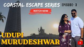Udupi to Murudeshwar Road Trip | St Mary’s Island | Murudeshwar Temple | Coastal Escape Series EP 3