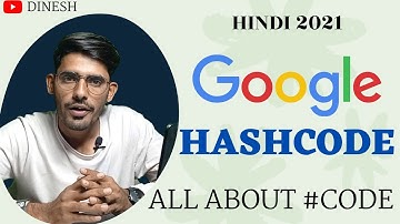 Google Hashcode 2021 In Hindi. | Hashcode kya hai.Benefits of Register in Hashcode.| Digital Dinesh