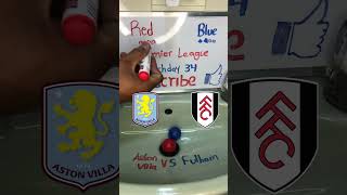 Fulham vs Aston Villa: Premier League Matchday 34 prediction.⚽#premierleague #fulham #astonvilla