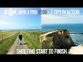 DJI Mini 3 Pro VLOG - 7 Tips while shooting Start to Finish