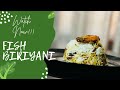 Fish Biryani 😍 Must try