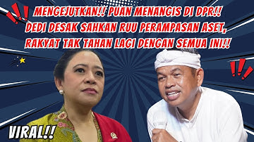 MENGEJUTKAN!! Puan Menangis di DPR | Dedi Desak Sahkan RUU Perampasan Aset, Rakyat Tak Tahan Lagi!!!