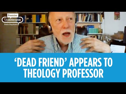 College professor stunned when 'dead friend' appears to him in his bedroom