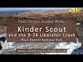 Peak District Guided Walks: Kinder Scout & Mill Hill B-24 Liberator Crash Site