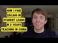 How I Paid off $50k Student Loans in 2 Years Teaching in China