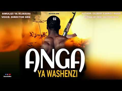 ANGA YA WASHENZI 2 SIMULIZI YA UPELELEZI NA UJASUSI