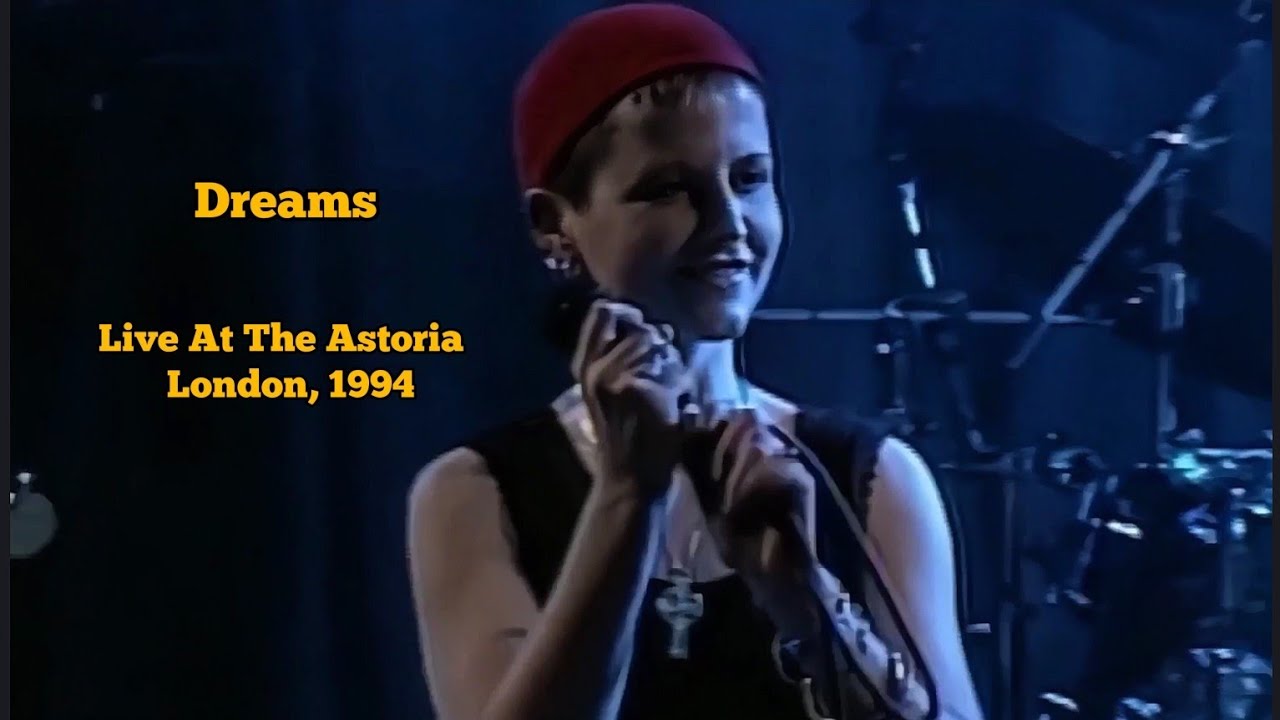 The Cranberries - Dreams (Live At The Astoria, London, 1994) HD Best Quality! The Cranberries - Dreams (Live At The Astoria, London, 1994) HD Best Quality!