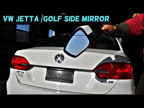VW JETTA MK6 SIDE MIRROR REMOVAL REPLACEMENT | VW GOLF MK6