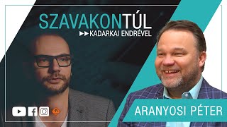 Szavakon túl #74 (2023.04.09.): Aranyosi Péter - Kadarkai Endre műsora a Klubrádióban