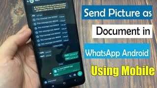 How to Send Pictures as Document in WhatsApp Android Mobile screenshot 5