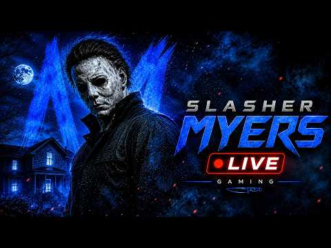 SLASHER MYERS YT broadcast preview