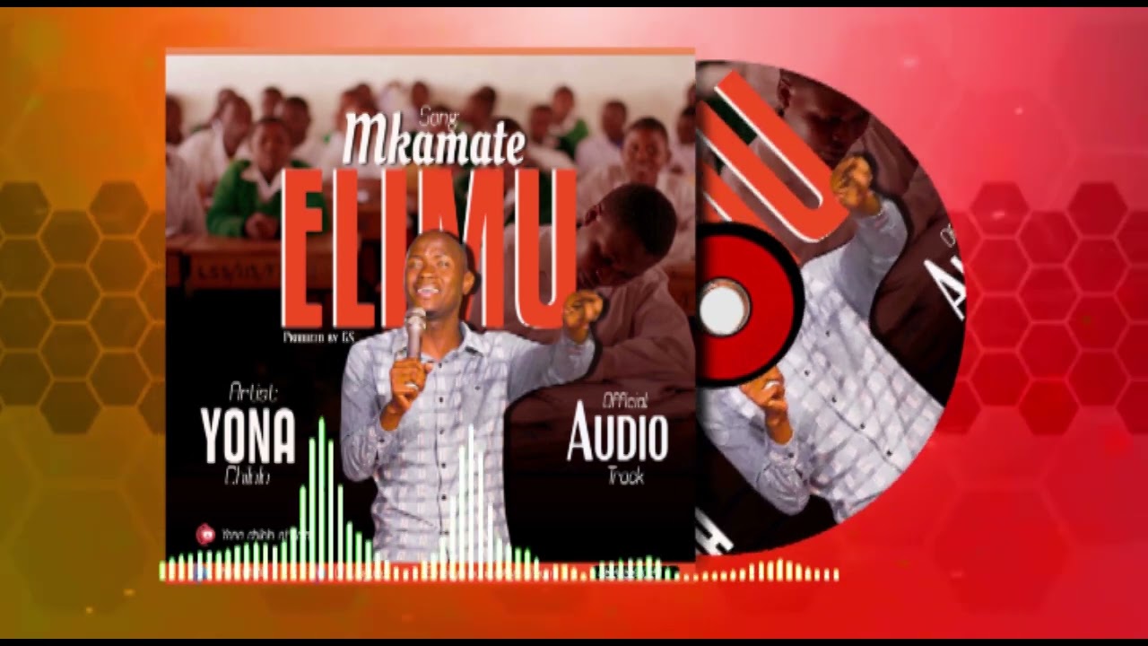 Yona chilolo  Mkamate elimu Official Audio track255620564020