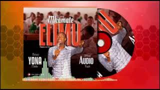 Yona chilolo ~ Mkamate elimu { Audio track} 255620564020...