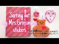#34♥️Mrs.Grossman'sシール収納作業
