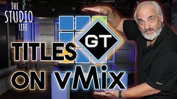 vMix | GT Title Designer as the Best Character/Title Generator  - Versatile and Fast - Part 1