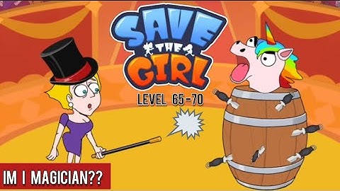 Save The  Girl - Gameplay walkthrough Level 65-70 CIRCUS moments 🔥||INSANE GAMER||
