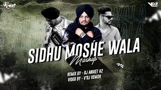 Sidhu Moshe Wala mashup || Remix - Dj Aniket A2 || Visual - V'Dj Vemsh