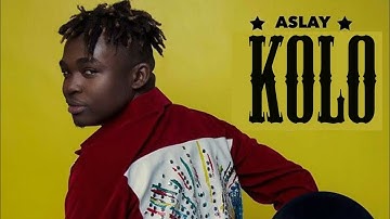 Aslay - Kolo official audio