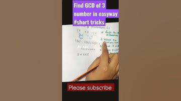 #math #math_tricks #shorts #Easy_way_to_find_the_gcd of three numbers#tricks #gcd #shorts #short
