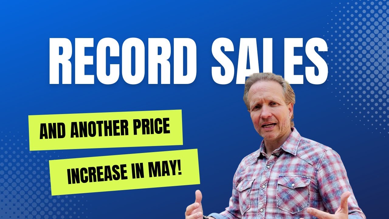 Record sales in May and another price increase.
