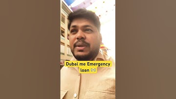 Dubai me Emergency loan 💵 💸 #viral  #dubai  #news
