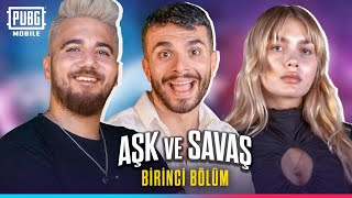 @bicimali @AleynaTilkiOfficial @EgoistPati ile AŞK VE SAVAŞ 1.BÖLÜM - PUBG Mobile