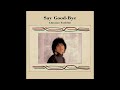 吉野千代乃 (Chiyono Yoshino) - Say Goodbye (1987) [full album]