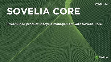 Streamlined Product Lifecycle Management with Sovelia Core