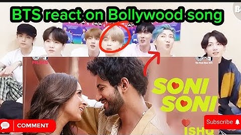 BTS react on Bollywood song| Soni Soni song|Kpop idol react on Hindi song|