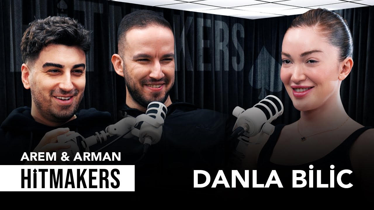 Danla Bilic - Hitmakers | Arem & Arman @DanlaBilic