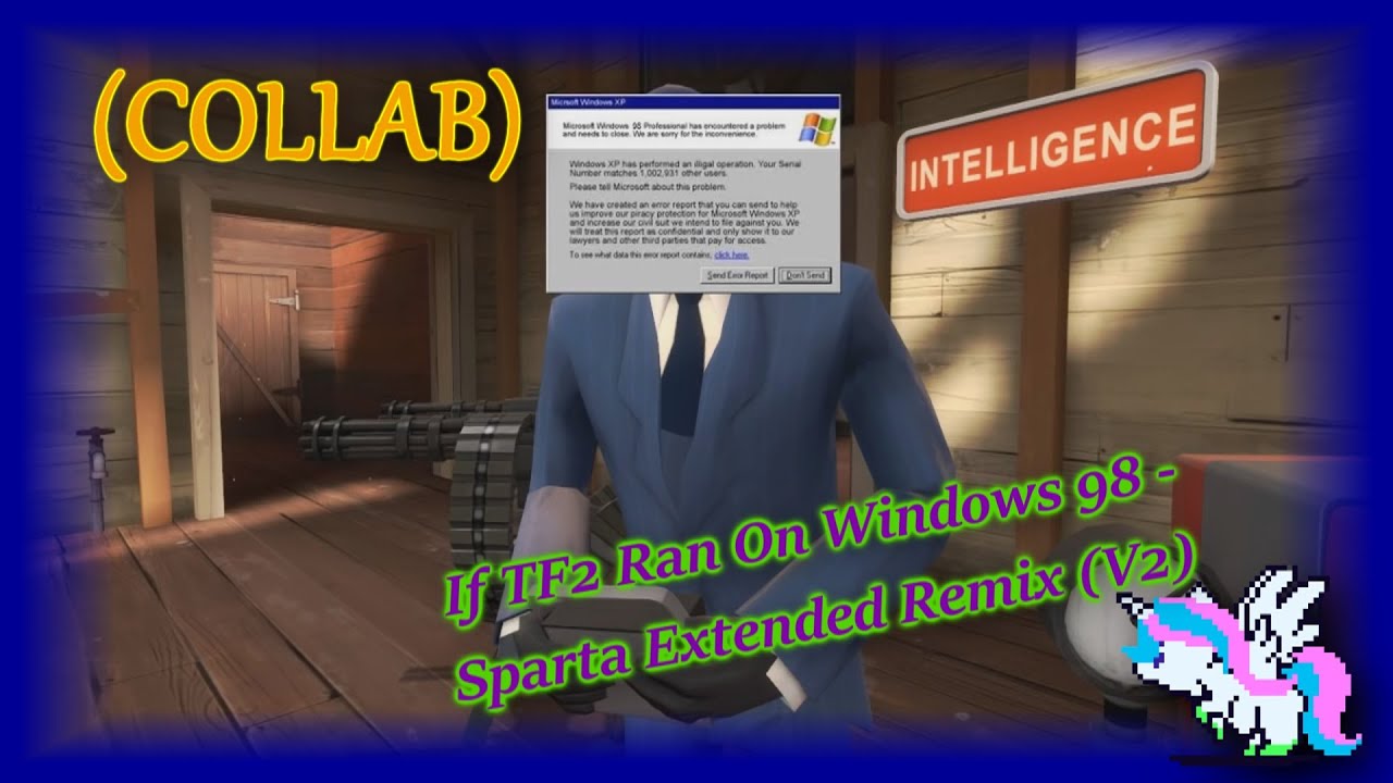 (COLLAB) If TF2 Ran On Windows 98 - Sparta Extended Remix (V2)
