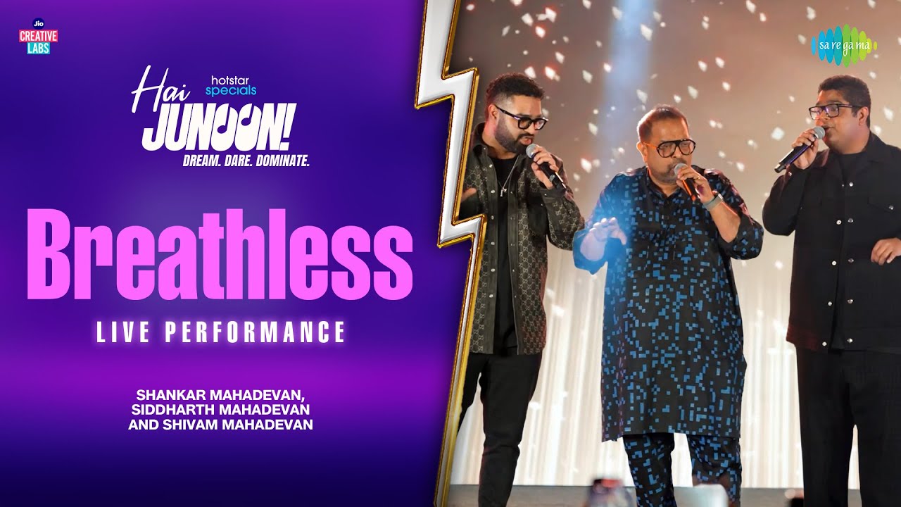 Breathless - Live Performance | Hai Junoon Musical Night Event | Shankar Mahadevan, Siddharth,Shivam