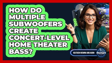 How Do Multiple Subwoofers Create Concert-level Home Theater Bass? - NextGen Viewing and Audio