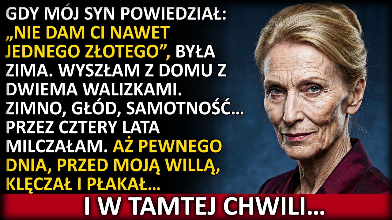 Syn powiedział: „Nie dam ci nawet 1 złotego”. Pięć lat później płakał pod moimi drzwiami
